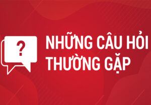 câu hỏi thường gặp
