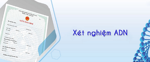 xét nghiệm ADN khai sinh